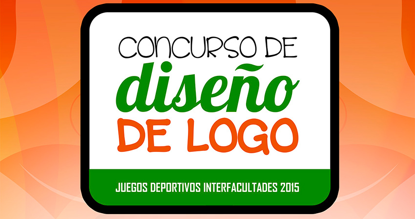 Participa En El Diseño Del Logo De Los Juegos Deportivos Interfacultades 2015